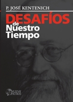 Desafíos de nuestro tiempo 9562463540 Book Cover
