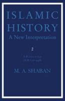 Islamic History: A.D. 750 to 1055, (A.H. 132 to 448) New Interpretation II 0521211980 Book Cover