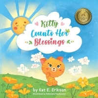 Kitty Counts Her Blessings: A children's picture book about the joy of gratitude B09HG18H3X Book Cover