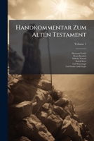 Handkommentar Zum Alten Testament: In Verbindung Mit Anderen Fachgelehrten, Volume 1 1148281754 Book Cover