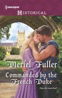 Commanded by the French Duke (Harlequin Historical) 0373298900 Book Cover