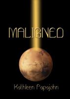 Maligned 1937273261 Book Cover