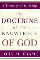 The Doctrine of the Knowledge of God 0875522629 Book Cover