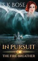 In Pursuit of the Fire-Breather 1643240757 Book Cover