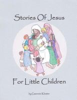 Stories of Jesus for Little Children 1793056684 Book Cover