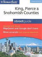 The Thomas Guide King, Pierce & Snohomish Counties Streetguide 052887456X Book Cover