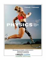 Physics, 8e, Introduction to Physics - PHYS 0110/0111, University of Pittsburgh 0470575204 Book Cover