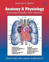 Anatomy & Physiology Learning-Friendly Auto-Tutorial 1453703403 Book Cover