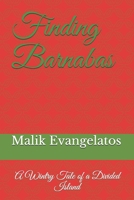 Finding Barnabas: A Wintry Tale of a Divided Island 1677433051 Book Cover