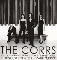 The Corrs: Corner to Corner 0233996346 Book Cover
