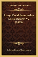 Essays On Mohammedan Social Reform V2 0548764425 Book Cover