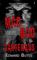 The Mad, Bad and Dangerous 1987902491 Book Cover