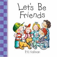Let's Be Friends 0824965876 Book Cover