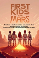 The First Kids On Mars B0DXB512HY Book Cover