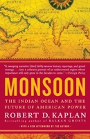 Monsoon: The Indian Ocean and the Future of American Power 0812979206 Book Cover
