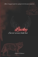 Lucky (Secret Series) B0GP71RD6X Book Cover