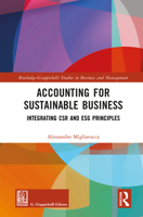 Accounting for Sustainable Business: Integrating CSR and ESG Principles (Routledge-Giappichelli Studies in Business and Management) 1032963808 Book Cover