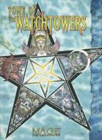 Tome of Watchtowers (Mage) 158846427X Book Cover