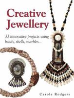 Creative Jewellery 0715318691 Book Cover