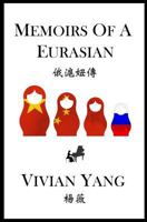 Memoirs of a Eurasian 1542369967 Book Cover