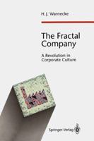 The Fractal Company: A Revolution in Corporate Culture 3642781268 Book Cover