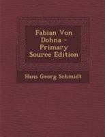 Fabian Von Dohna (1897) 0341621455 Book Cover