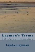 Layman's Terms: 365 Days of Inspiration 153978679X Book Cover
