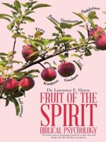 Fruit of the Spirit-Biblical Psychology 149085066X Book Cover