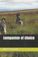 Companion of Choice (3rd Edition) B08BDYYQCM Book Cover
