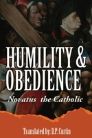 Humility & Obedience 1088268153 Book Cover