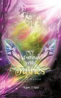 My Adventure with Fairies 1480966797 Book Cover