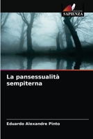 La pansessualità sempiterna 6203638870 Book Cover