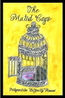 The Muted Cage 1716476097 Book Cover