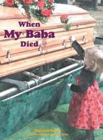 When My Baba Died 099640452X Book Cover