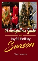 A Storyteller's Guide to a Joyful Holiday Season B0CNLH8V7X Book Cover