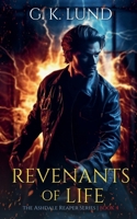 Revenants of Life (The Ashdale Reaper) B0GTW7LP7N Book Cover