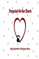 Pawprints On Our Hearts 1300987995 Book Cover