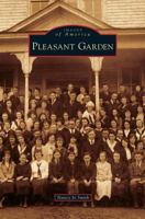 Pleasant Garden 1467133833 Book Cover