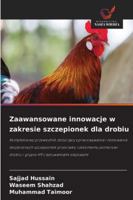 Zaawansowane innowacje w zakresie szczepionek dla drobiu 6209329349 Book Cover