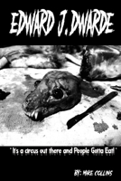Edward J. Dwarde B0BW385FDW Book Cover