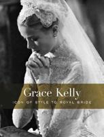 Grace Kelly: Icon of Style to Royal Bride (Philadelphia Museum of Art) 0300116446 Book Cover