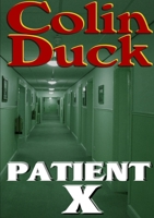 Patient-X 1471685977 Book Cover