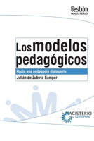 Los modelos pedagógicos (Spanish Edition) 9582011440 Book Cover