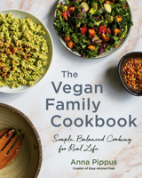 The Vegan Family Cookbook: Simple, Balanced Cooking for Real Life 0147531306 Book Cover