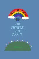 Rain's Realm: The Future In Bloom 1514681188 Book Cover