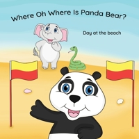 Where Oh Where Is Panda Bear? - Beach Day 064540313X Book Cover