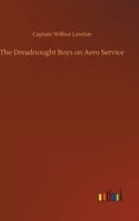The Dreadnought Boys on Aero Service 1536835625 Book Cover