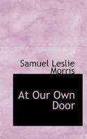 At Our Own Door 0530959046 Book Cover