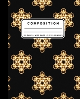 Composition: Metatrons Cube Sacred Geometry Notebook Wide Ruled at 7.5 x 9.25 Inches | 100 Pages | Back To School For Students and Teachers 1687086486 Book Cover