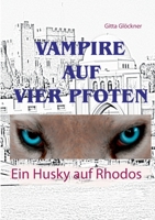Ein Husky auf Rhodos 375198108X Book Cover